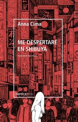 Me despertaré en Shibuya | 9788418067853 | Cima, Anna