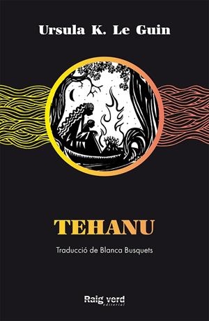 Tehanu | 9788417925499 | K. Le Guin, Ursula