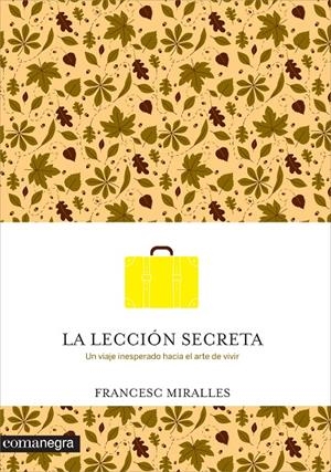 La lección secreta | 9788416033737 | Francesc Miralles