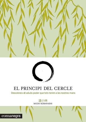 El principi del cercle | 9788415097518 | Michi Kobayashi