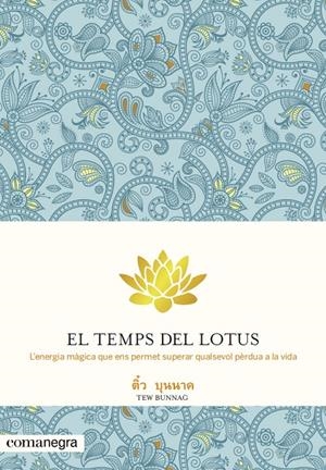 El temps del Lotus | 9788415097655 | Tew Bunnag