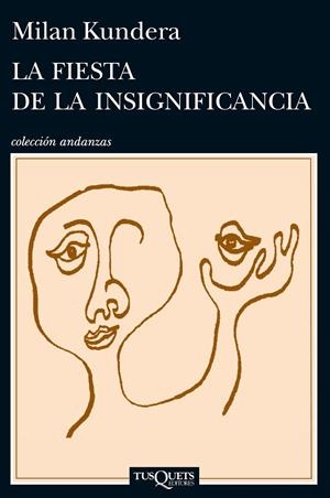 La fiesta de la insignificancia | 9788483839287 | Milan Kundera