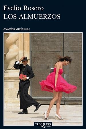 Los almuerzos | 9788483831724 | Evelio Rosero
