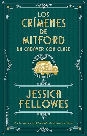 Un cadáver con clase (Los crímenes de Mitford. Libro 2) | 9788417541026 | Fellowes, Jessica