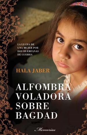 Alfombra voladora sobre Bagdad | 9788499180342 | Hala Jaber
