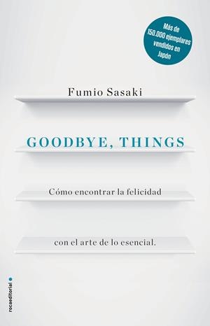 Goodbye, things | 9788416867486 | Fumio Sasaki