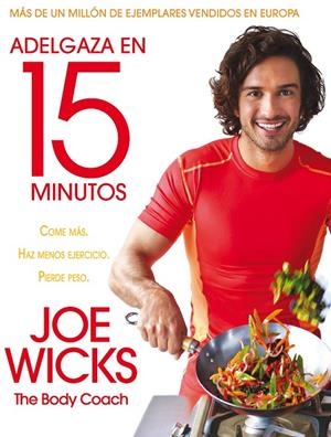 Adelgaza en 15 minutos | 9788416700479 | Joe Wicks