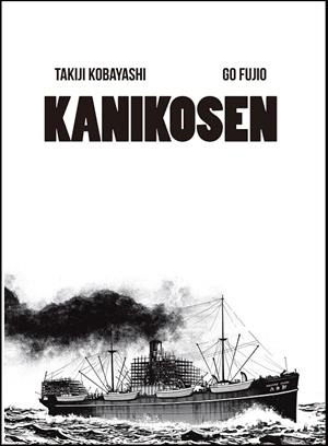 Kanikosen | 9788494108778 | Takiji Kobayashi - Go Fujio