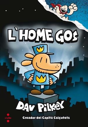 L'home gos | 9788466143097 | Pilkey, Dav
