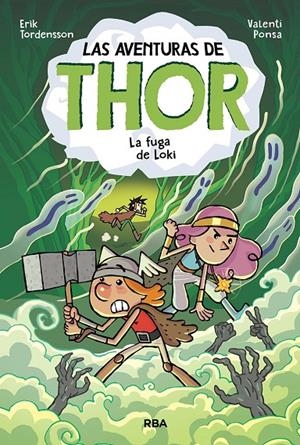 Las aventuras de Thor 2. La fuga de Loki | 9788427221499 | Tordensson, Erik