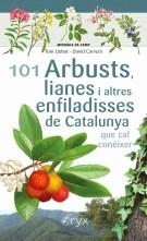 101 Arbusts, lianes i altres enfiladisses de Catalunya que cal conèixer | 9788413560397 | Llobet François, Toni/Carrera Bonet, David