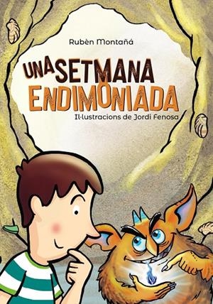 Una setmana endimoniada | 9788448945992 | Rubèn Montañá