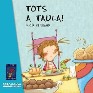 Tots a taula! | 9788448926595 | Lucía Serrano