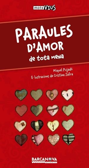 Paraules d'amor de tota mena | 9788448931414 | Miquel Pujadó - Cristina Zafra