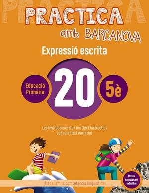 Practica amb Barcanova 20. Expressió escrita | 9788448948399 | Camps, Montserrat/Almagro, Maribel/González, Ester/Pascual, Carme