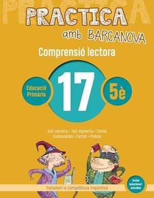 Practica amb Barcanova 17. Comprensió lectora  | 9788448948603 | Camps, Montserrat/Boixaderas, Rosa