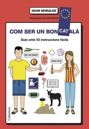 Com ser un bon català | 9788466418577 | Quim Morales