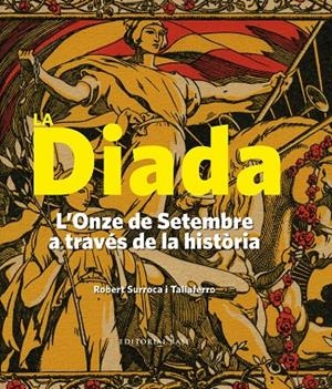 La Diada | 9788416166183 | Robert Surroca i Tallaferro