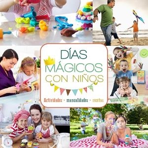 Días mágicos con niños | 9788415989233 | Sayalero, Myriam