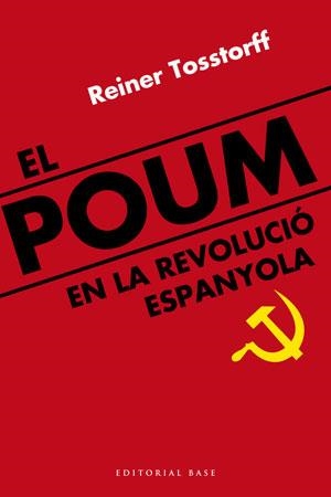 El Poum en la revolució espanyola | 9788492437290 | Reiner Tosstorff