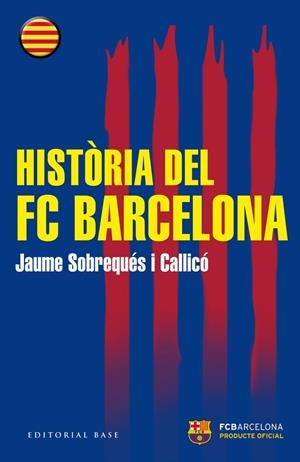 Història del FC Barcelona | 9788416166510 | Jaume Sobrequés