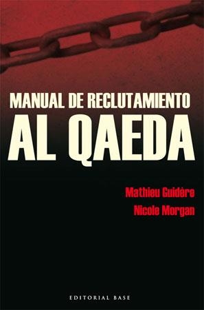 Manual de reclutamiento Al Qaeda | 9788485031900 | Mathieu Guidère - Nicole Morgan