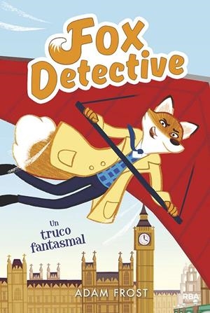 Un truco fantasmal (Fox Detective 5) | 9788427216181 | Frost, Adam