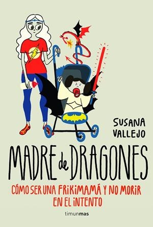 Madre de dragones | 9788445002513 | Susana Vallejo