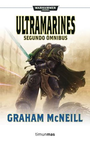 Ultramarines. segundo omnibus | 9788445003435 | Graham McNeill
