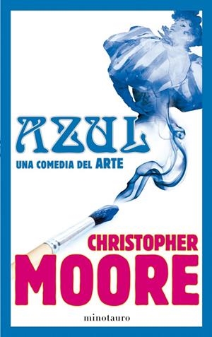 Azul. Una comedia del arte | 9788445000601 | Christopher Moore