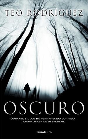 Oscuro | 9788445000618 | Teo Rodríguez