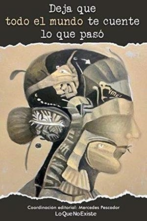 Deja que todo el mundo te cuente lo que pasó | 9788412163568 | Varios