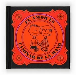 El amor es caminar de la mano | 9788467536591 | Charles M. Schulz