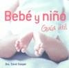 Bebé y niño. Guía útil | 9788425342905 | Dra. Carol Cooper