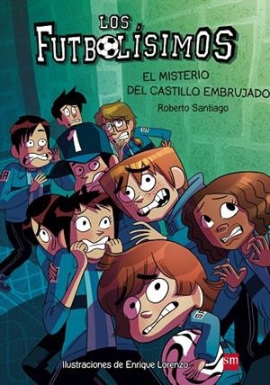 El misterio del castillo embrujado | 9788467577693 | Roberto Santiago /Enrique Lorenzo