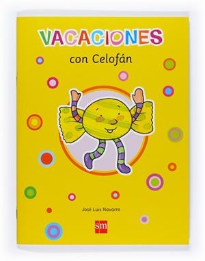 Vacaciones con Celofán | 9788467528220 | José Luis Navarro