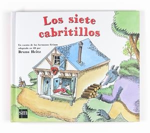 Los Siete cabritillos | 9788467520460 | Bruno Heitz