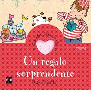 Un regalo sorprendente | 9788467540963 | Begoña Ibarrola