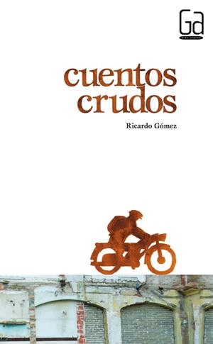 Cuentos crudos | 9788467535075 | Ricardo Gómez