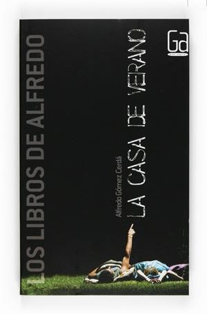 La casa de verano | 9788467535112 | Alfredo Gómez Cerdá