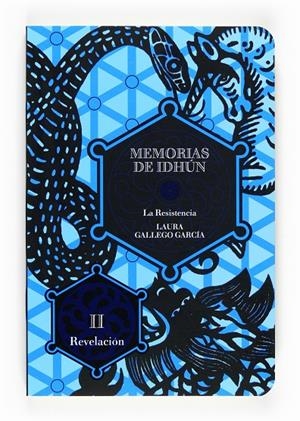 Revelación - Memorias de Idhún. La Resistencia | 9788467535945 | Laura Gallego García