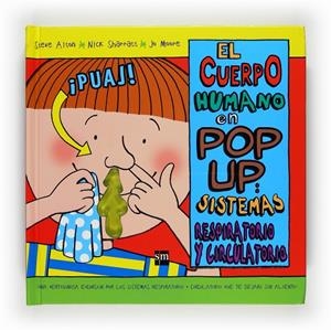 Sistemas respiratorio y circulatorio | 9788467529012 | Steve Alton - Nick Sharratt - Jo Moore