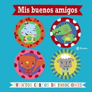 Mis buenos amigos. Cuentos cortos de emociones | 9788469623817 | Greening, Rosie