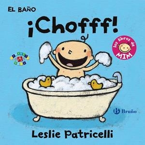 El baño ¡Chofff! | 9788469606377 | Leslie Patricelli