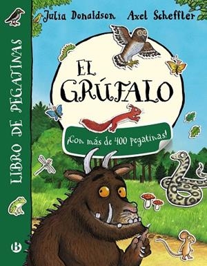 El Grúfalo. Libro de pegatinas | 9788469621462 | Julia Donaldson / Axel Scheffler