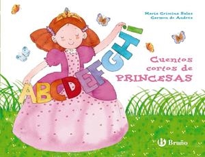 Cuentos cortos de princesas | 9788421699706 | María Cristina Salas - Carmen de Andrés