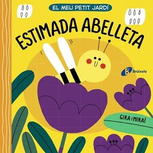 El meu petit jardí. Estimada abelleta | 9788413490281 | Varios Autores