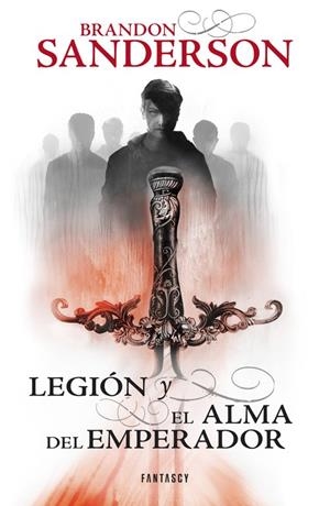 Legión y el alma del emperador | 9788415831204 | Brandon Sanderson