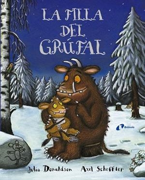 La filla del grúfal | 9788499066110 | Julia Donaldson / Axel Scheffler