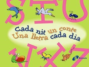 Cada nit un conte. Una lletra cada dia S-Z | 9788499061160 | Doumerc, Beatriz